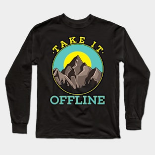 Take it Offline Long Sleeve T-Shirt